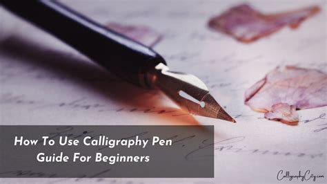 how to use calligraphy pen and the power of patience in life